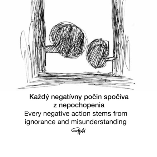 eppli_every-negative-action-stems-from-ignorance-and-misunderstanding-Kazdy-negativny-pocit-pochadza-z-nepochopenia_II