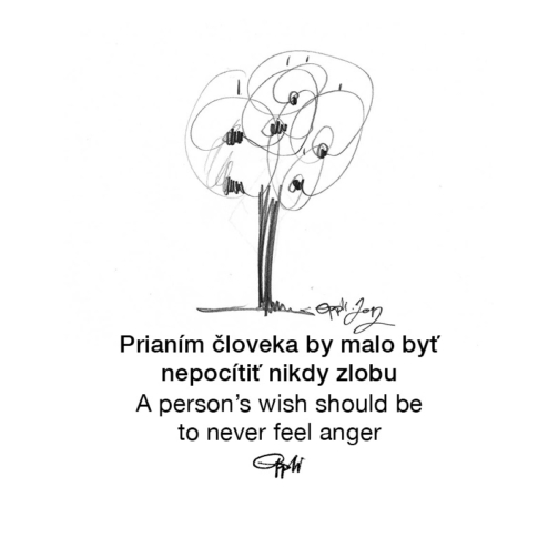 eppli_A person-s wish should be to never feel anger-Prianim-cloveka-by-malo-byt-nepocitit-nikdy-zlobu-I