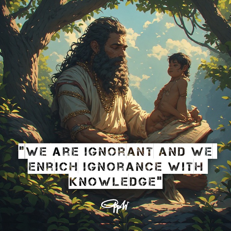 eppli_citaty_concept_art_01_4_V nevedomosti, v ktorej sa narodíme nadobúdame poznanie – teda sme nevedomí a nevedomosť obohacujeme poznaním - We are ignorant and we enrich ignorance with knowledge